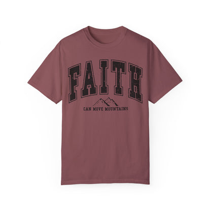 Comfort Color  Faith Can Move Mountains TShirt