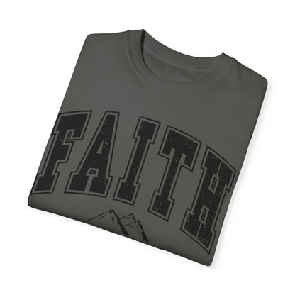 Comfort Color  Faith Can Move Mountains TShirt