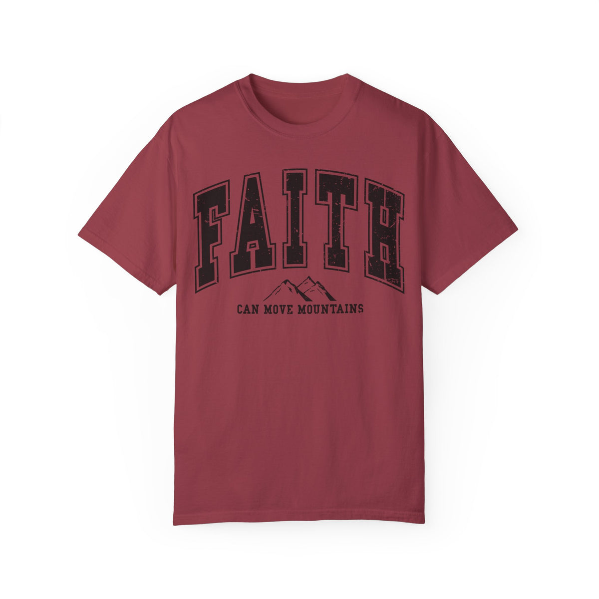 Comfort Color  Faith Can Move Mountains TShirt
