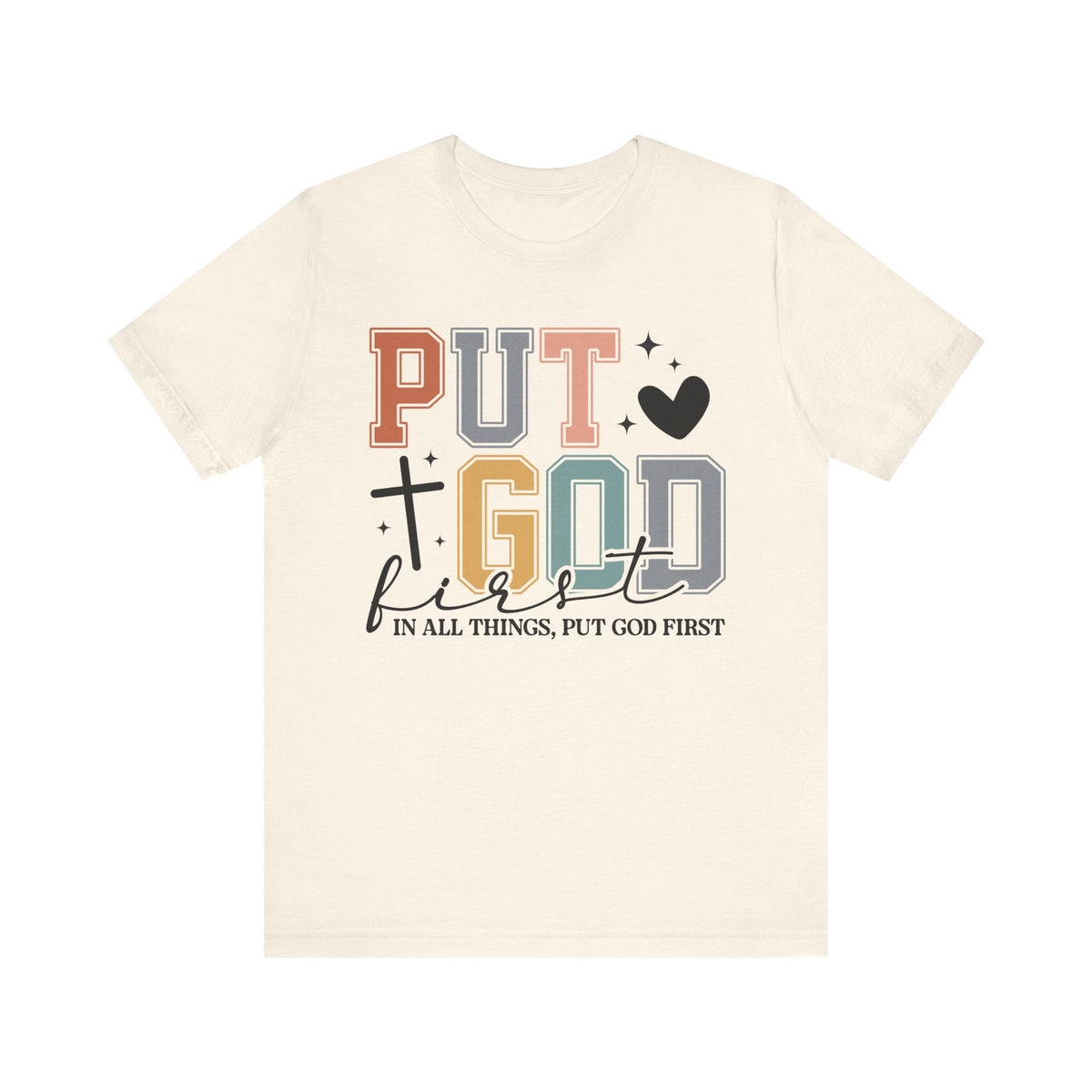 Put God First Tshirt