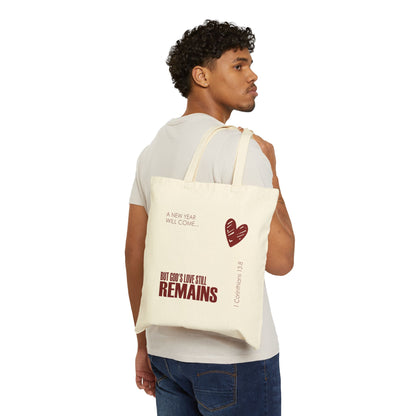 Gods Love Remains Tote Bag