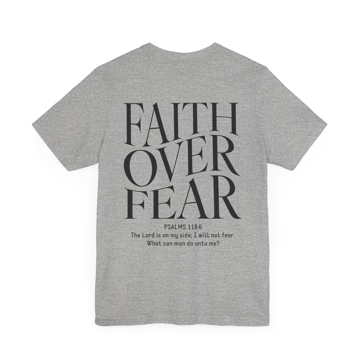 Faith Over Fear Tshirt