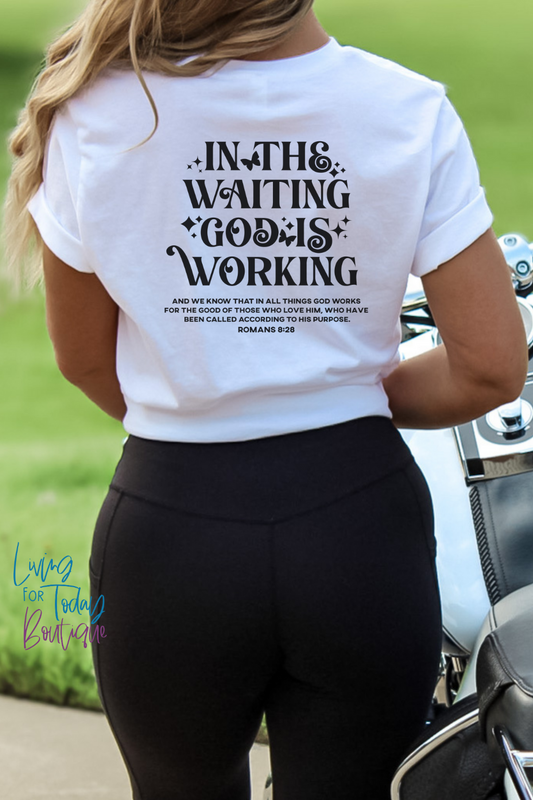 In the Waiting Romans 8 Tshirt