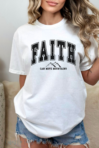 Comfort Color  Faith Can Move Mountains TShirt