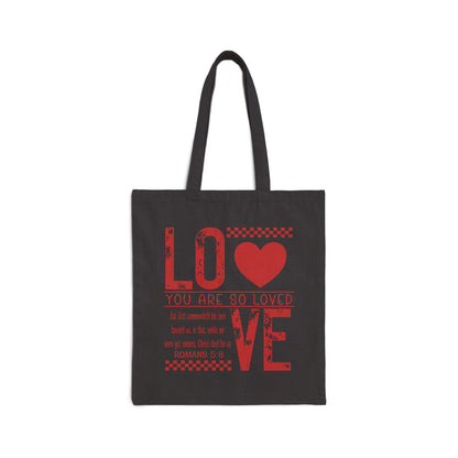 You Are So Loved Tote Bag