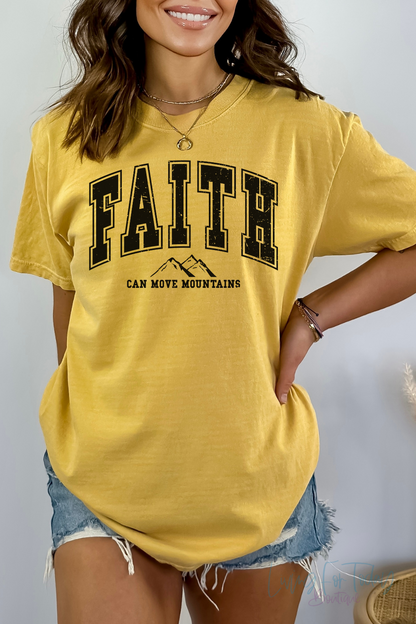 Comfort Color  Faith Can Move Mountains TShirt