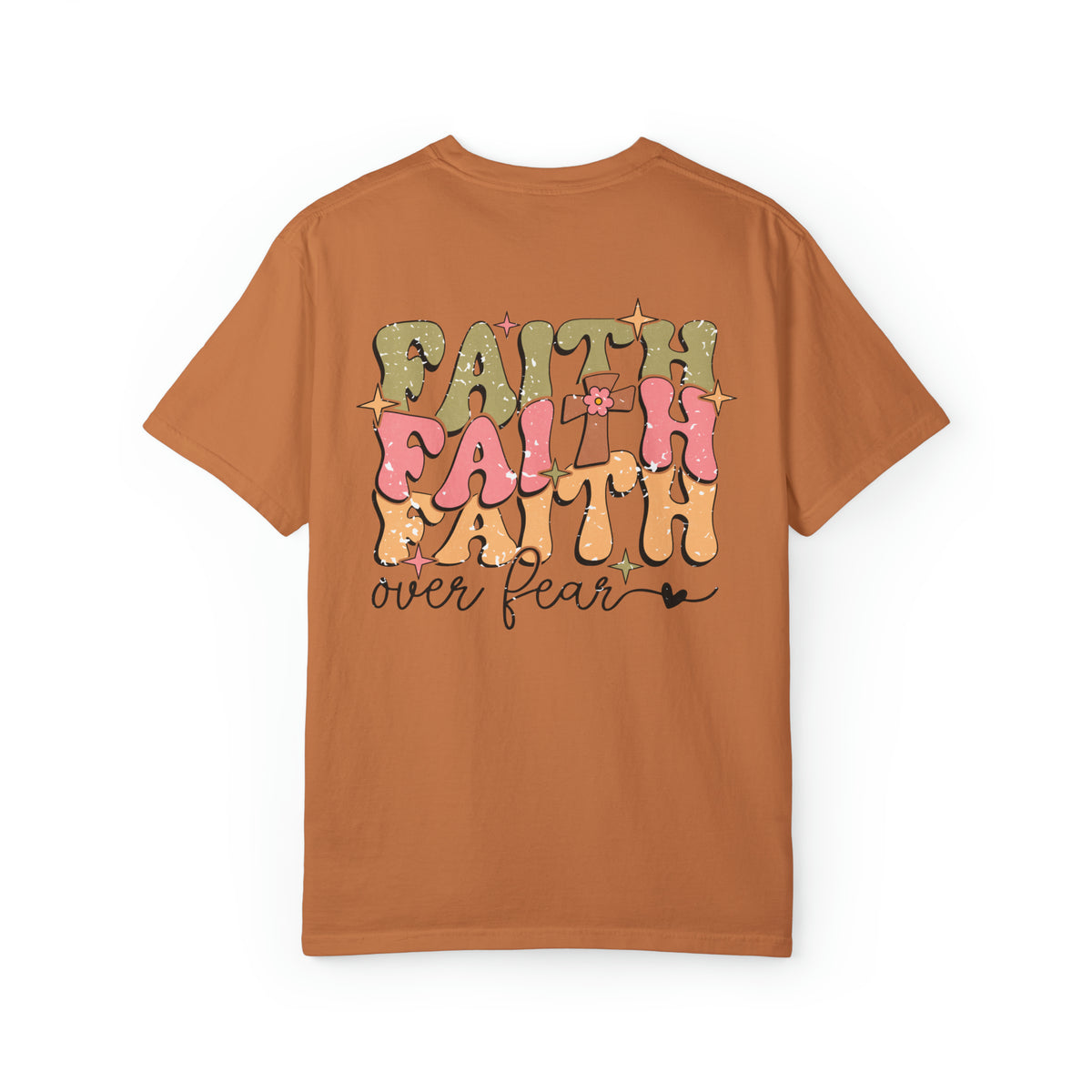 Faith Over Fear TShirt