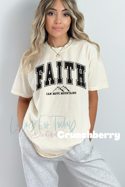 Comfort Color  Faith Can Move Mountains TShirt