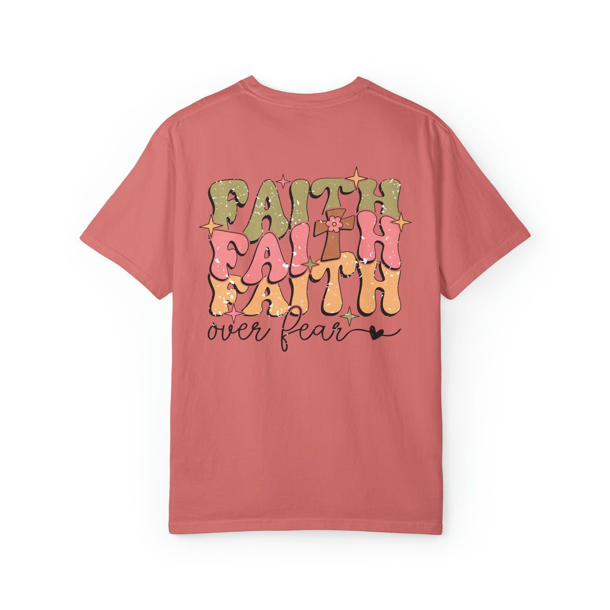 Faith Over Fear TShirt