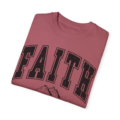 Comfort Color  Faith Can Move Mountains TShirt
