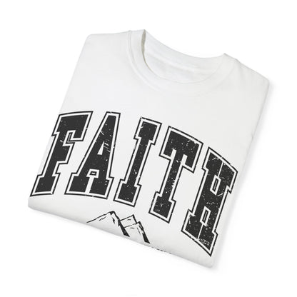 Comfort Color  Faith Can Move Mountains TShirt