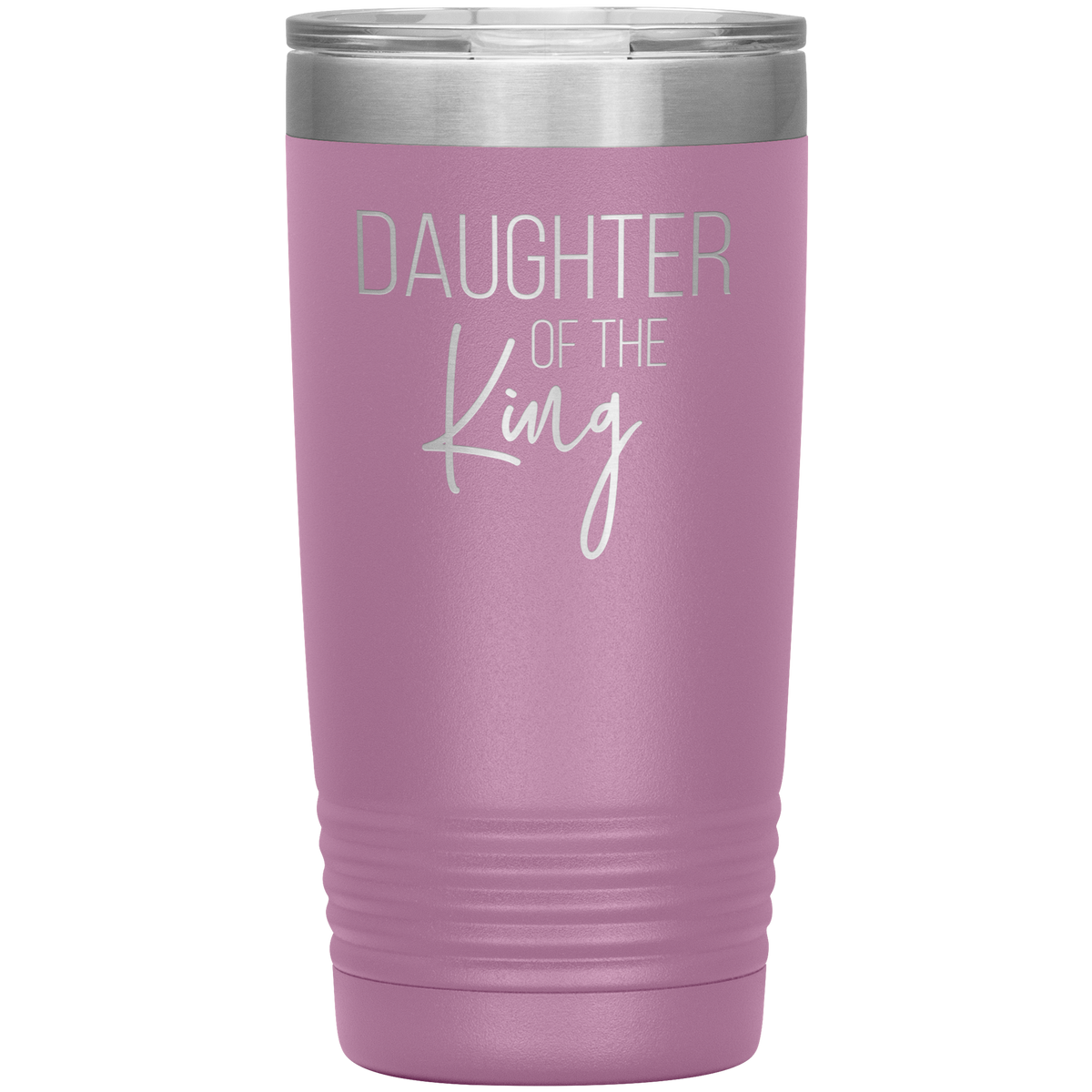 Daughter of the King Tumbler 20oz