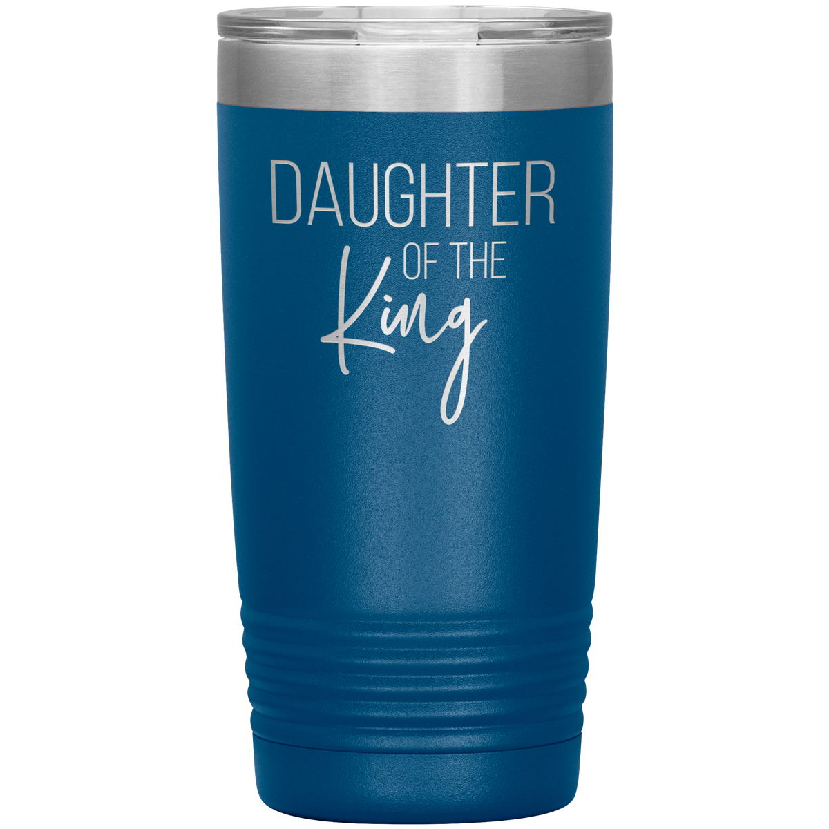 Daughter of the King Tumbler 20oz