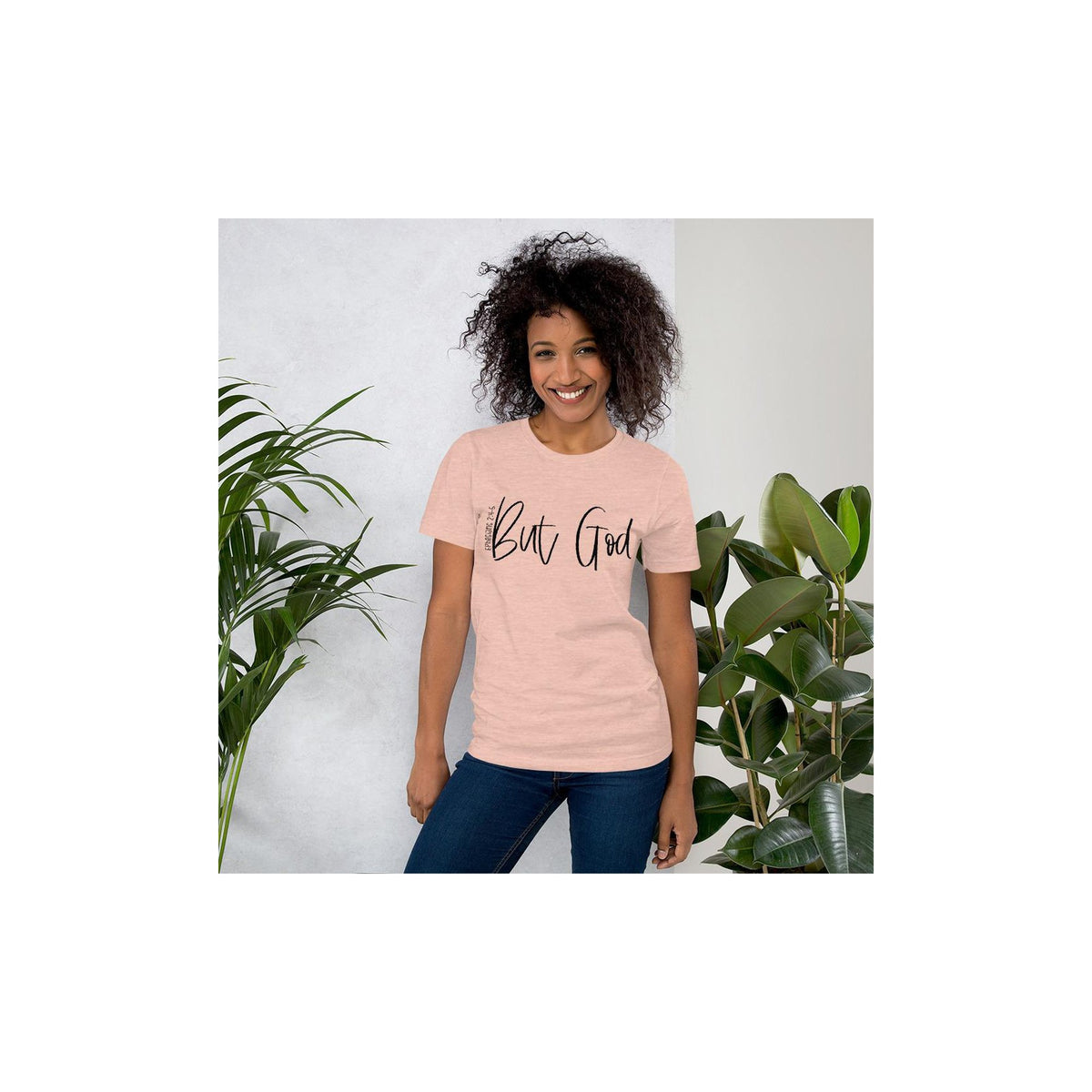 But God Ephesians 2: 4-5 Graphic Tee Shirt