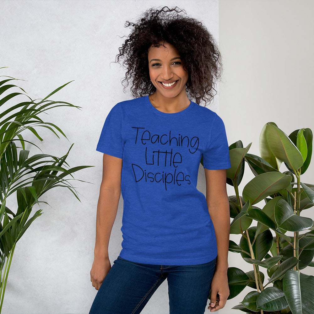 Teaching Little Disciples Shirt