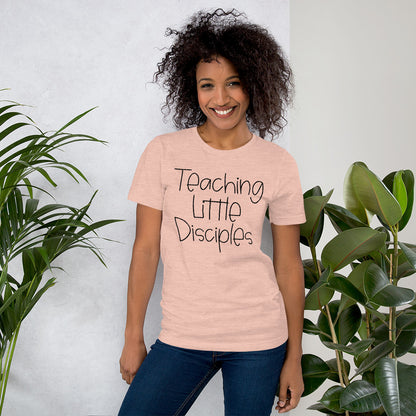 Teaching Little Disciples Shirt