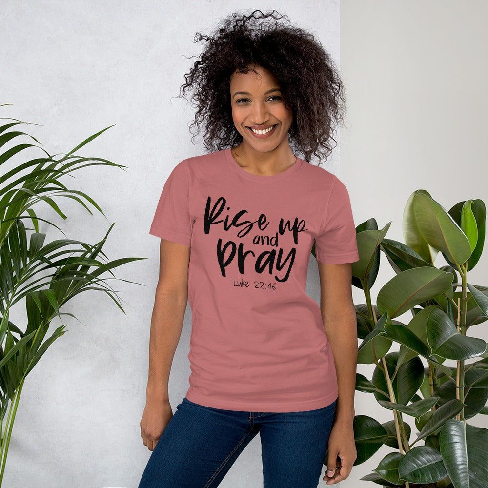 Rise Up And Pray T-Shirt