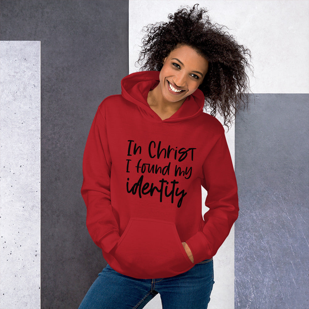 In Christ I Found My Identity Hoodie