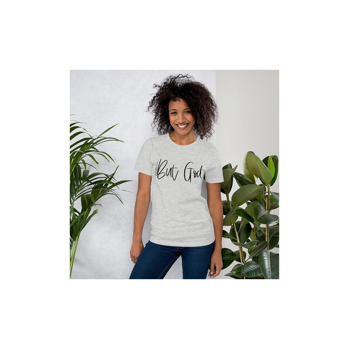 But God Ephesians 2: 4-5 Graphic Tee Shirt