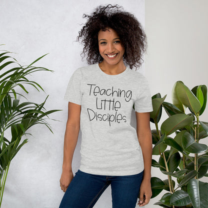 Teaching Little Disciples Shirt