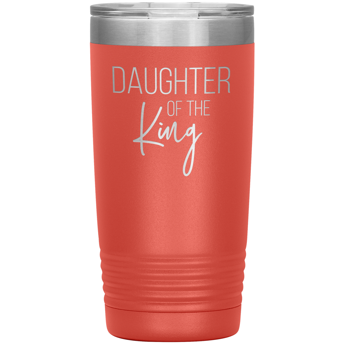 Daughter of the King Tumbler 20oz